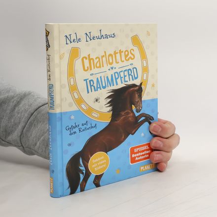 Charlottes Traumpferd 2: Gefahr auf dem Reiterhof
