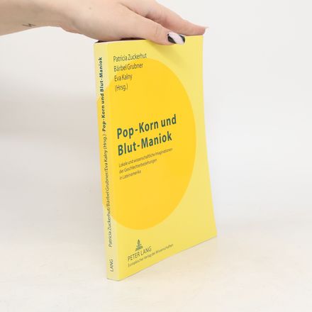 Pop-Korn und Blut-Maniok