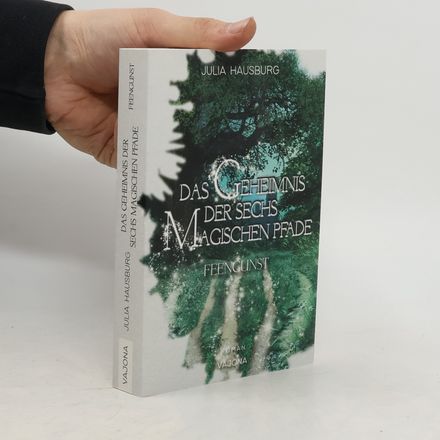 Das Geheimnis der sechs magischen Pfade (Band 1)