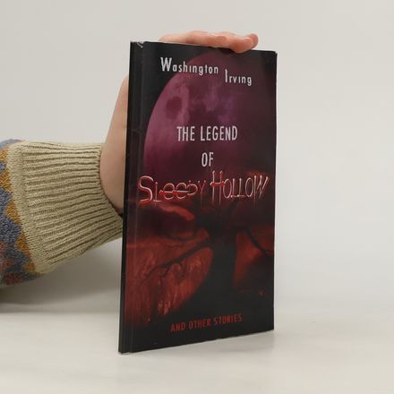 The Legend of Sleepy Hollow and Other Stories