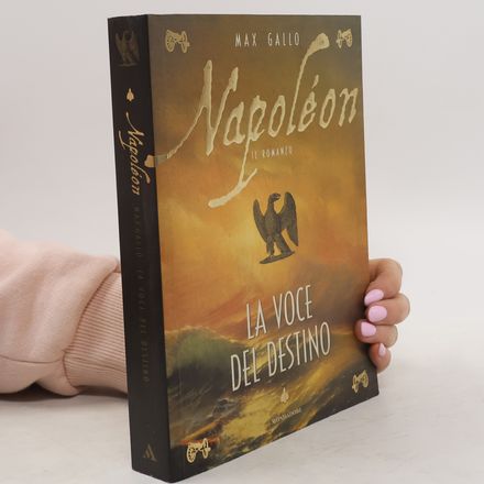 Napoléon. La voce del destino