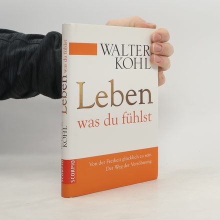 Leben was du fühlst