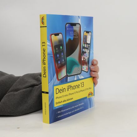iPhone 13, 13 Pro, 13 Pro Max, 13 mini - Einfach alles können