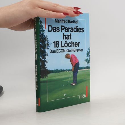 Das Paradies hat 18 Löcher