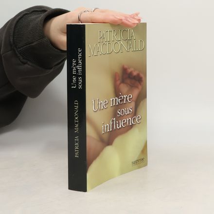 Une mère sous influence