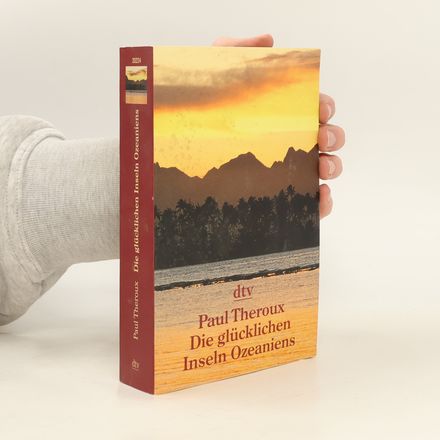 Die glücklichen Inseln Ozeaniens.