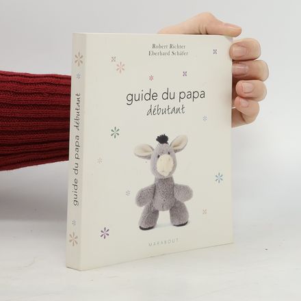 Guide du papa débutant