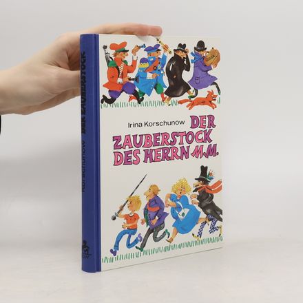Der Zauberstock des Herrn M. M