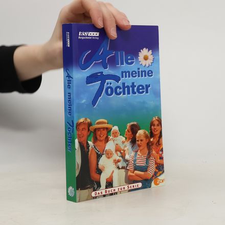 Alle meine Töchter