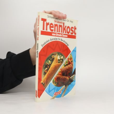 Die aktuelle Trennkost