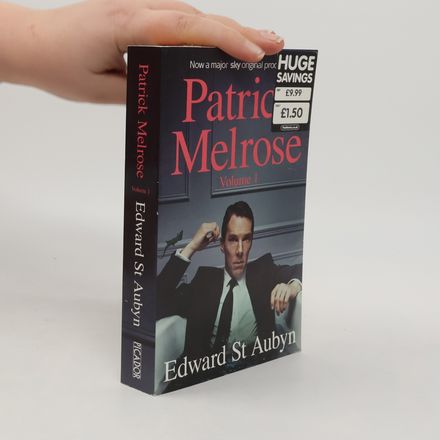 Patrick Melrose. Volume 1