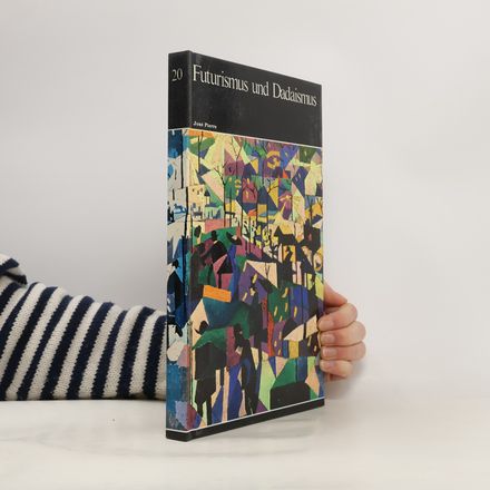 Futurismus und Dadaismus