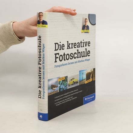 Die kreative Fotoschule