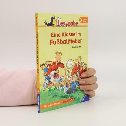 Eine Klasse im Fußballfieber
