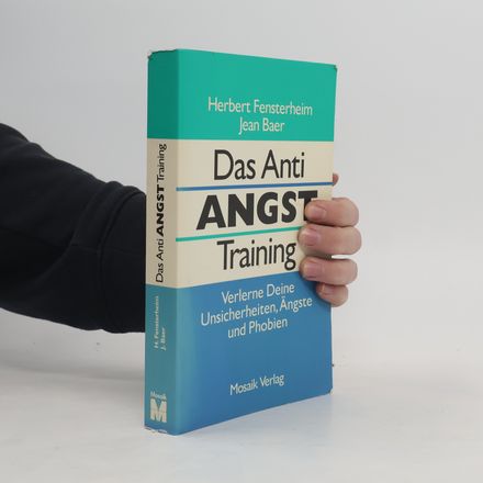 Das Anti-Angst-Training