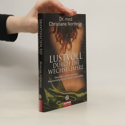 Lustvoll durch die Wechseljahre