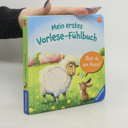 Mein erstes Vorlese-Fühlbuch: Bist du ein Hase?