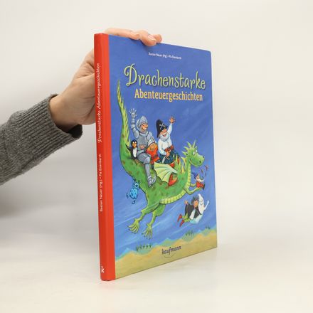 Drachenstarke Abenteuergeschichten