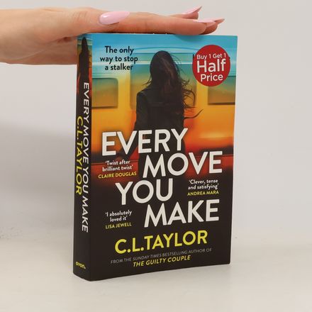 Every Move you Make