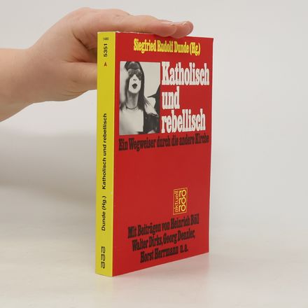rororo aktuell: Katholisch und rebellisch