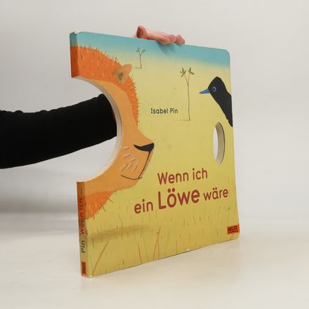 Wenn ich ein Löwe wäre