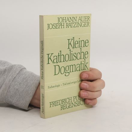 Kleine Katholische Dogmatik IX