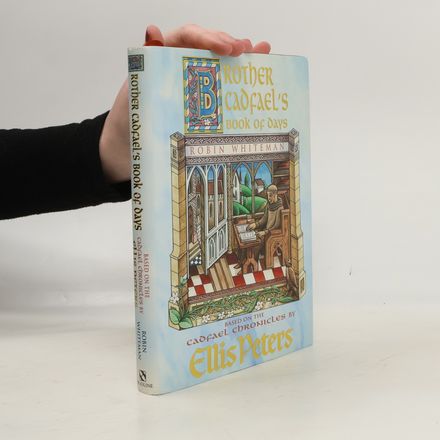 Cadfael Chronicles: Brother Cadfael's Book of Days