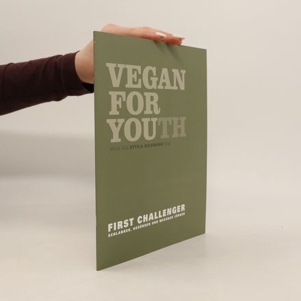 Vegan For Youth. First Challenger