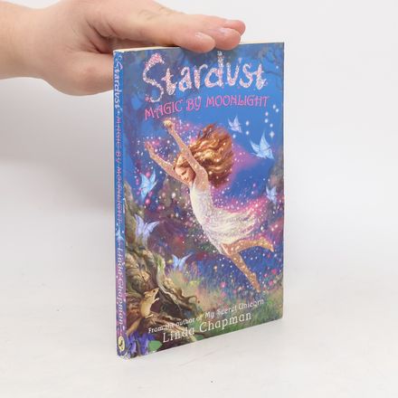 Stardust. Magic by Moonlight