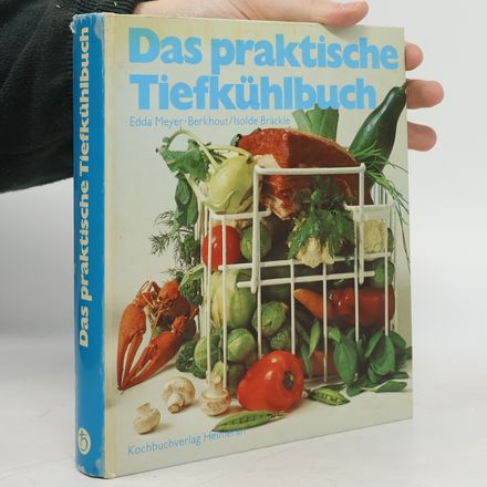 Das praktische Tiefkühlbuch