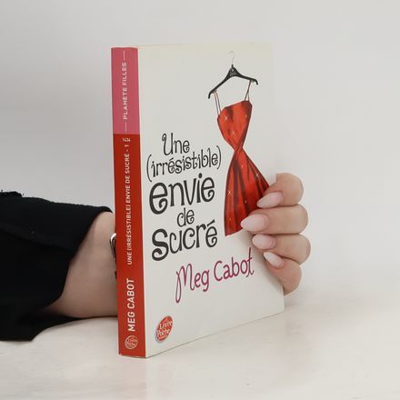 Une (irrésistible) envie de sucré