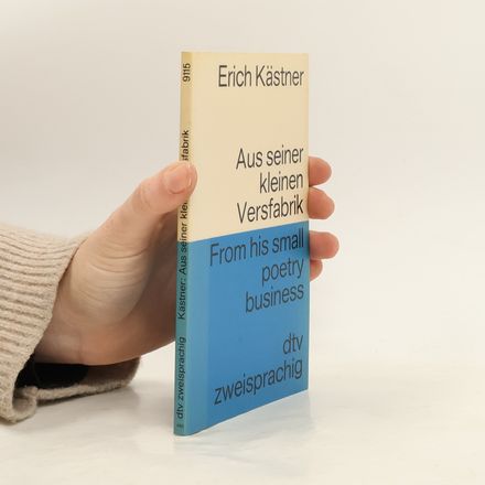 Aus seiner kleinen Versfabrik - From His Small Poetry Business
