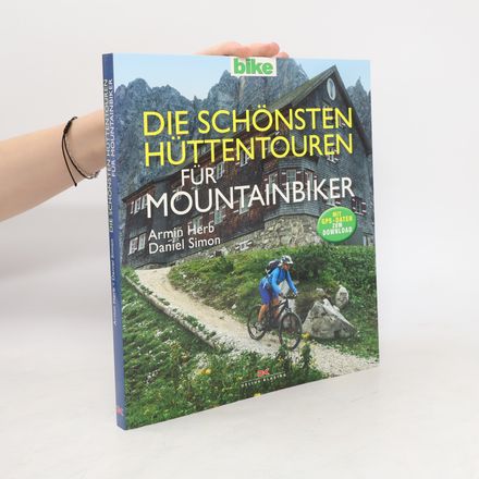 Die schönsten Hüttentouren für Mountainbiker