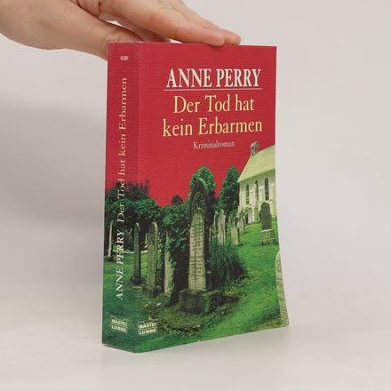 Der Tod hat kein Erbarmen. Kriminalroman