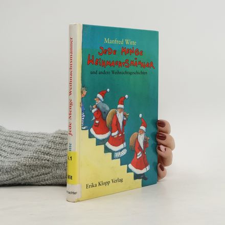 Jede Menge Weihnachtsmänner und andere Weihnachtsgeschichten