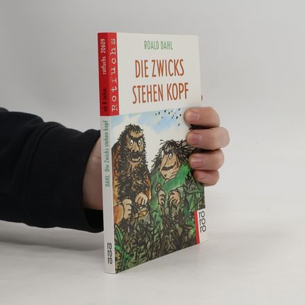 Die Zwicks stehen kopf