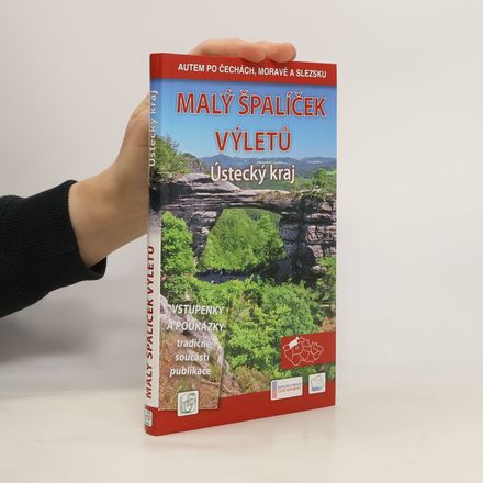 Malý špalíček výletů. Ústecký kraj