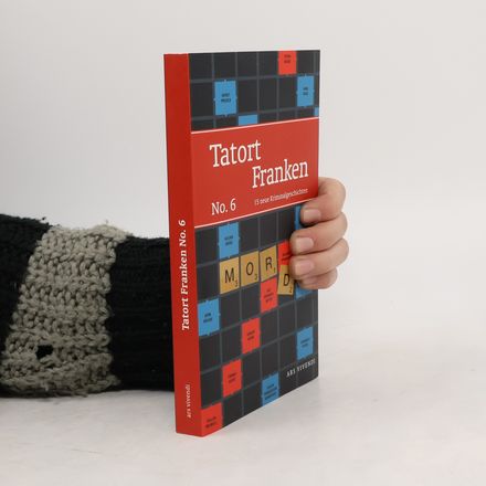 Tatort Franken 6