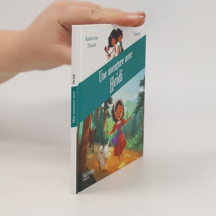 Une aventure avec Heidi
