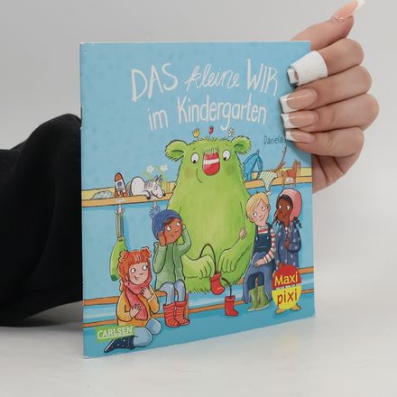 Maxi Pixi 389: Das kleine WIR im Kindergarten