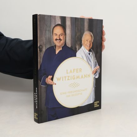 Eine Freundschaft - 100 Rezepte