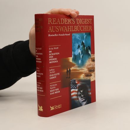 Reader’s Digest Auswahlbücher. Im Schatten des Pferdemondes. Das Elfte Gebot. Weit wie das Meer