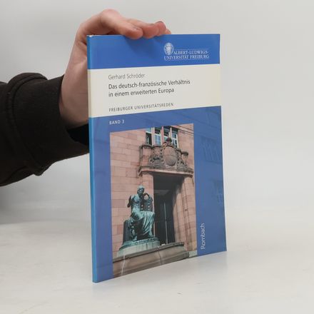 Das deutsch-französische Verhältnis in einem erweiterten Europa