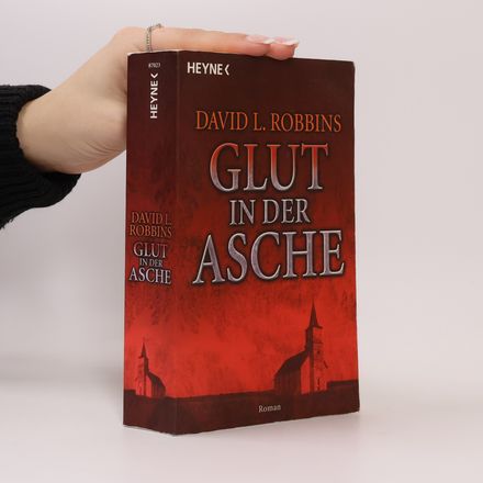 Glut in der Asche. Roman