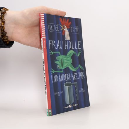 Frau Holle und andere Märchen