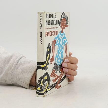 Purzels Abenteuer. Die Geschichte vom Pinocchio