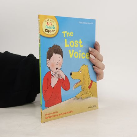 Read with Biff, Chip & Kipper Level 6. The Lost Voice