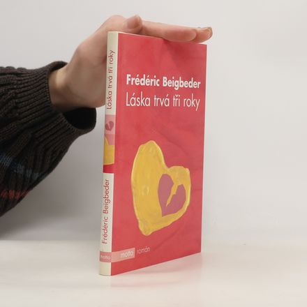 Láska trvá tři roky