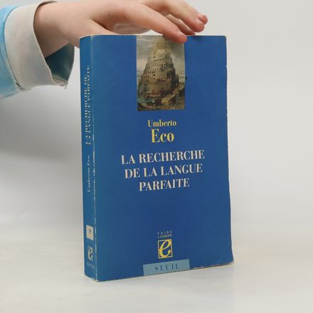 La recherche de la langue parfaite dans la culture européenne