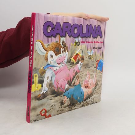 Carolina, das freche Kälbchen